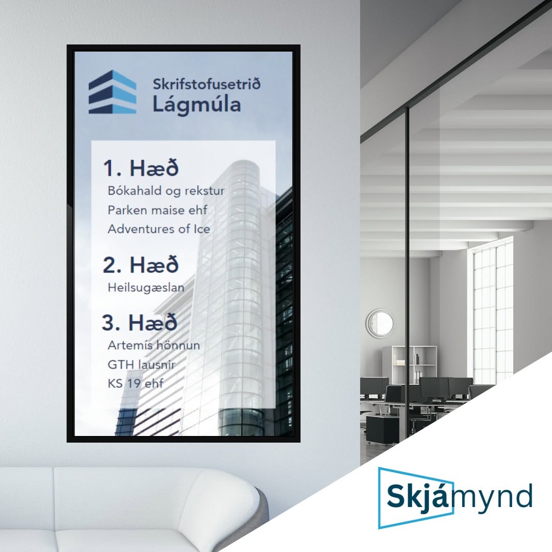 Upplýsingaskjár í anddyri skrifstofuseturs